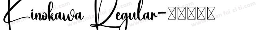 Kinokawa Regular字体转换